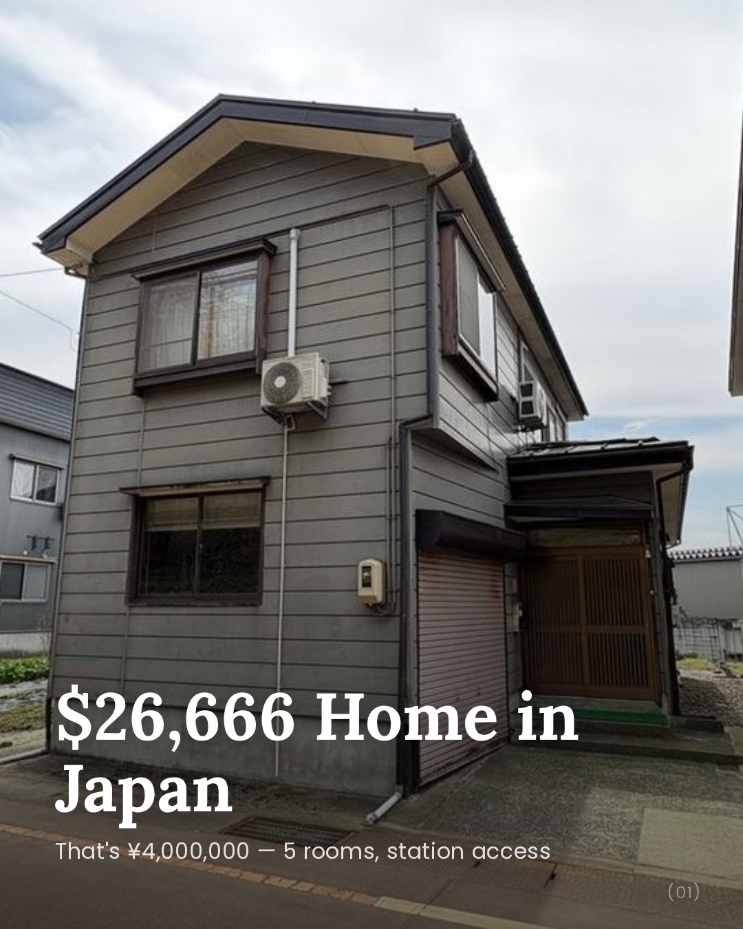 Higashi Kawaguchi (Echigo Kawaguchi Station) ¥4,000,000